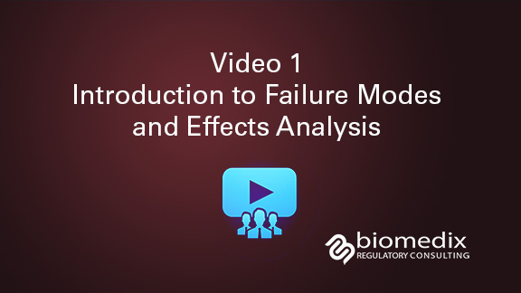 Regulatory FMEA Risk Management Video Series-FMEA Video 1